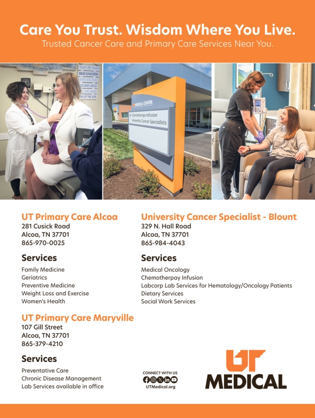 Care You Trust. Wisdom Where You Live., UT Medical Center, Knoxville, TN