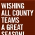 Wishing All County Teams a Great Season!