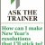 Ask the Trainer