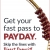 Get Your Fast Pass to Payday.