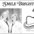 Smile Bright for What's Next!