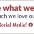 We Love What We Do Because of You