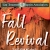 Fall Revival