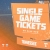 Single Game Tickets