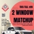 2 Window Matchup