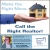 Call the Right Realtor!