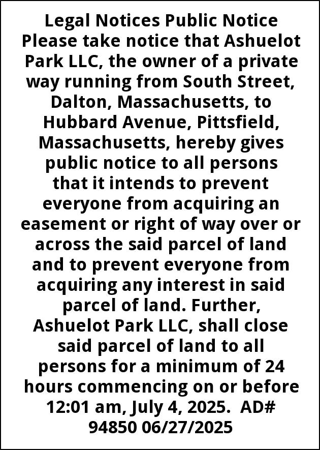 Legal Notices, Ashuelot Park LLC, Dalton, MA