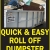 Quick & Easy Roll Off Dumpster Service