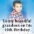 To My Beautiful Grandson on His 10th Birthday