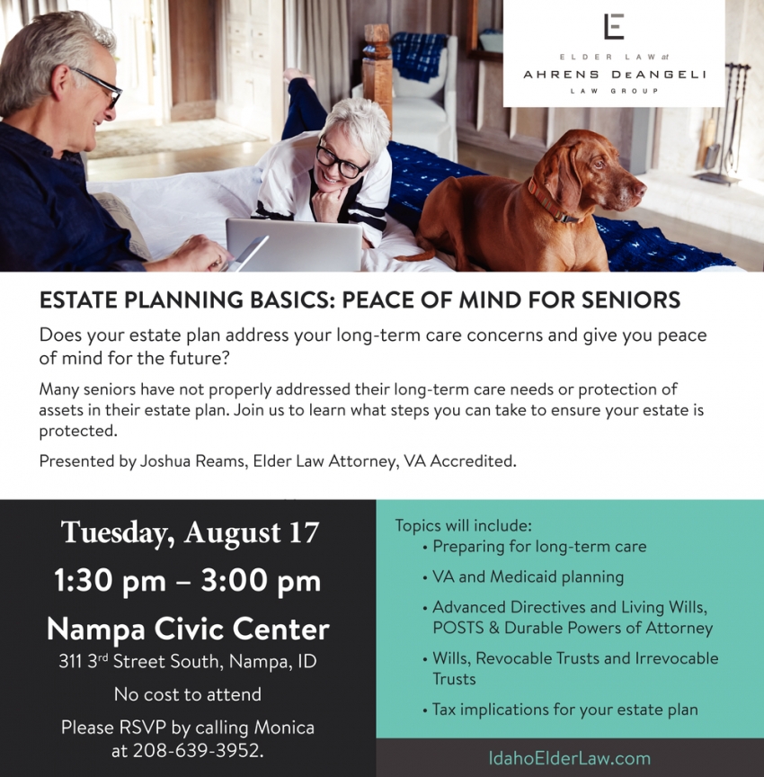 Estate Planning Basics: Peace Of Mind For Seniors, Ahrens DeAngeli Law Group, Nampa, ID