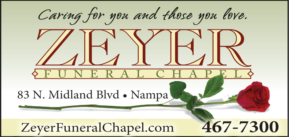 Caring For You and Those You Love, Zeyer Funeral Chapel, Nampa, ID