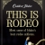 This is Rodeo