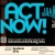 Act Now!