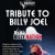 Tribute to Billy Joel, Sunday, October 26