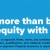 It's More Than Banking. It's Equity With Purpose.