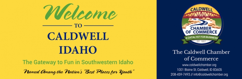 Welcome To Caldwell Idaho