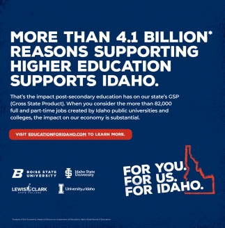 More Than 4.1 Billion* Reasons Supporting Higher Education Supports Idaho