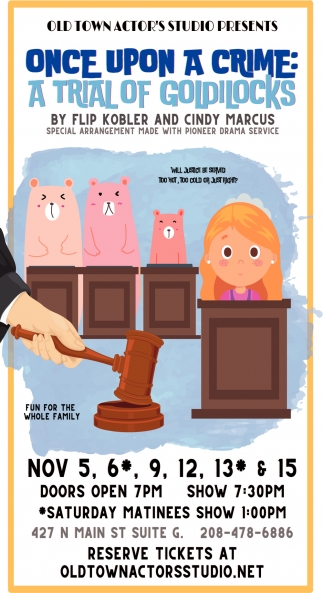 Once Upon A Crime: A Trial of Goldilocks