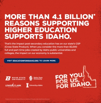 More Than 4.1 billion Reasons Supporting Higher Education Supports Idaho