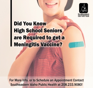Did You Know High School Seniors Are Required To Get A Meningitis Vaccine?