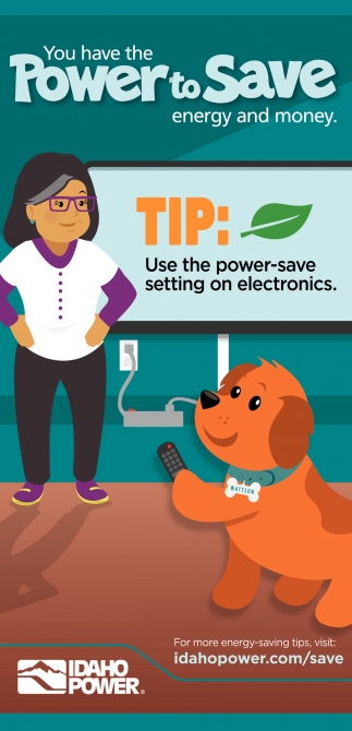 You Have The Power to Save Energy & Money