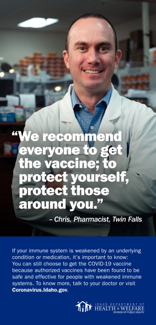 We Recommend Everyone To Get The Vaccine