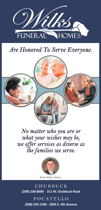 Are Honored To Serve Everyone