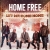 Home Free - Let Me Come Home Tour