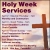 Holy Week Services