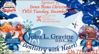 Dentistry With Heart!, John L. Gravitte D.D.S., P.A ...