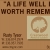 A Life Well Lived Is Worth Remembering