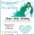 Pregnant? We Can Help