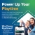 Powe Up Your Playtime