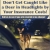 Don't Get Caught Like a Deer in Headlight By Your Insurance Costs!