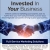 Invested In Your Business