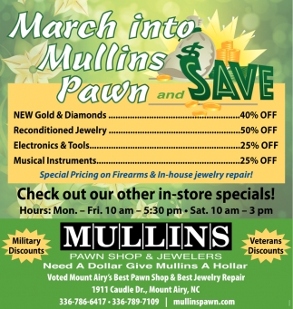 March Into Mullins Pawn And Save