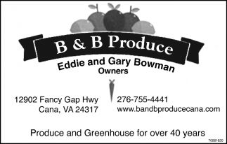 Produce And Greenhouse For Over 40 Years
