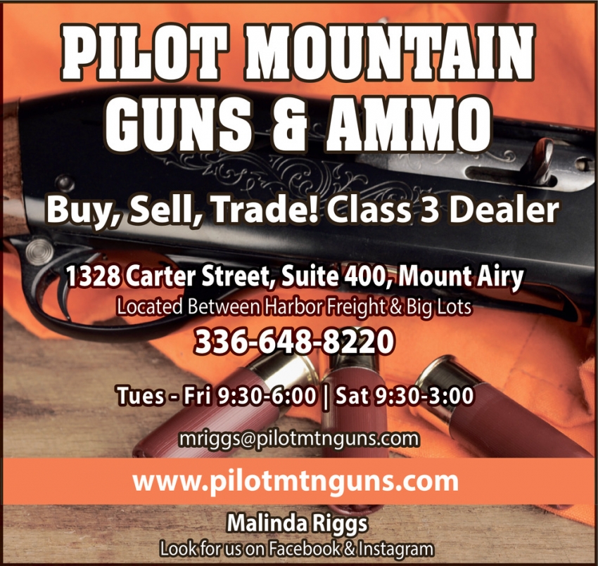 Pilot Mountain Guns & Ammo