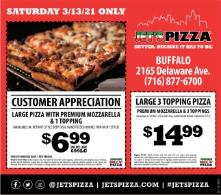 Customer Appreciation & Large 3 Topping Pizza