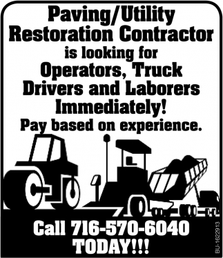 Operators, Truck Drivers and Laborers Immediately