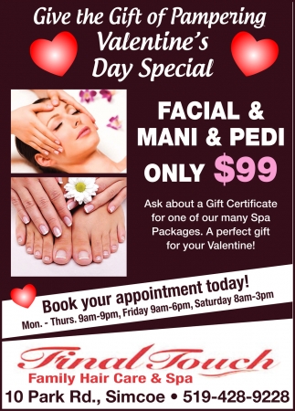 Give The Gift Of Pampering, Final Touch Family Hair & Spa, Simcoe, ON