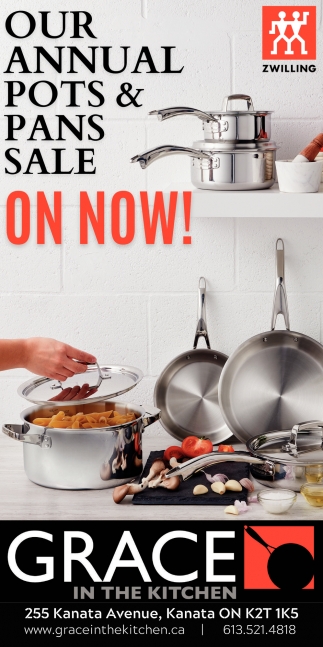 Our Annual Pots & Pans Sale On Now!, Grace In The Kitchen, Ottawa, ON