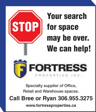 Your Search for Space May Be Over, Fortress Properties in Saskatchewan, Saskatoon, SK