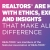 Realtors Are Here With Ethics, Expertise and Insights