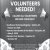 Volunteers Needed