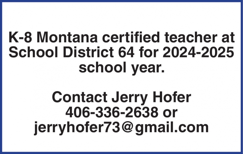 K-8 Montana Certified Teacher