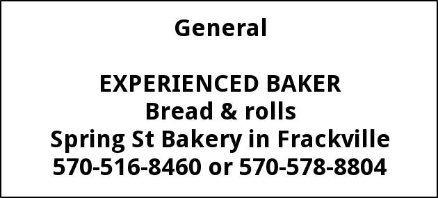 Experienced Baker, Spring Street Bakery, Frackville, PA