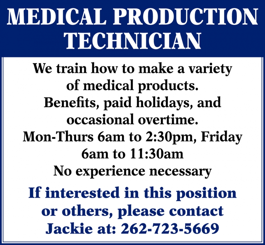 Medical Production Technician