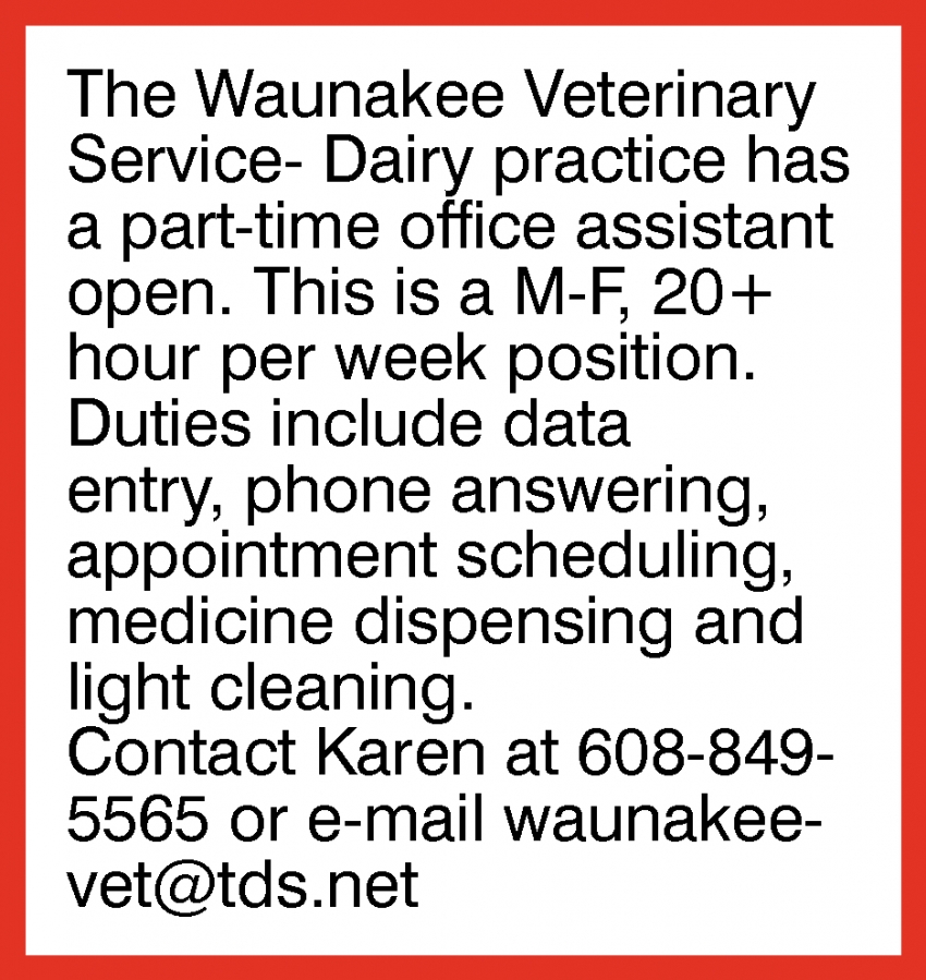 Part-Time Office Assistant , Waunakee Veterinary Service