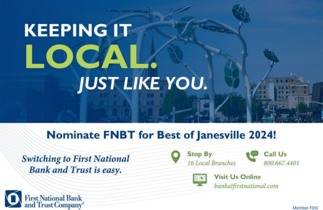 Keeping It Local. Just Like You., First National Bank & Trust Company, Beloit, WI